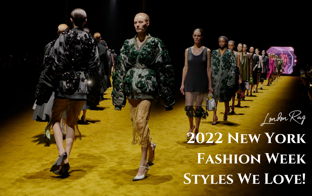 2022 New York Fashion Week Styles We Love!