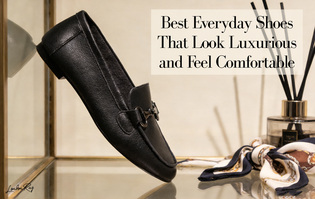 Best Everyday Shoes That Look Luxurious and Feel Comfortable