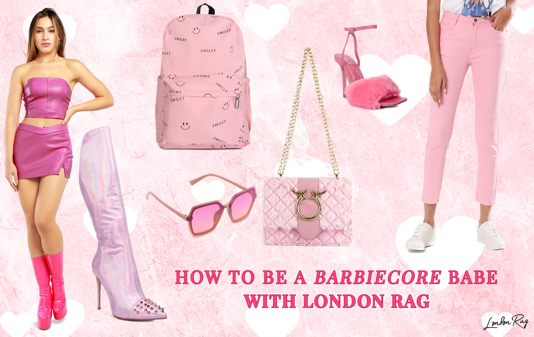 How To Be A Barbiecore Babe With London Rag