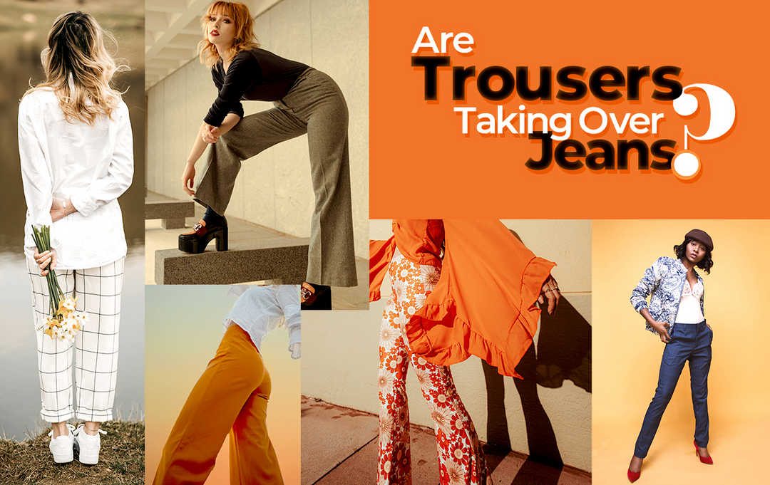 Trousers have stolen it from jeans