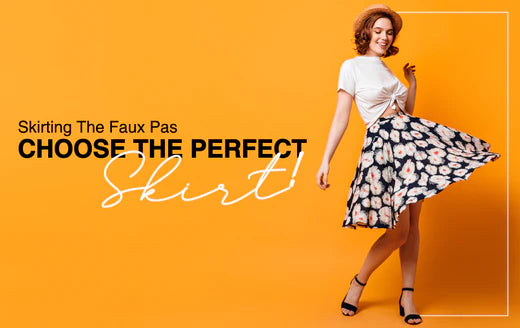Women's Skirts: Choosing the Perfect Fit for Any Occasion